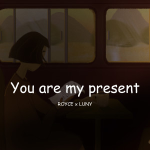 Luny Vũ Duy Anh的專輯You Are My Present