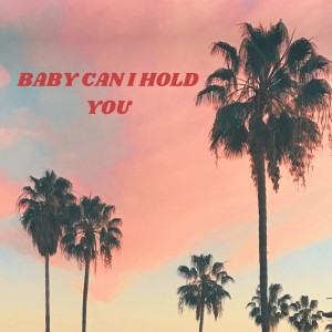 Album Baby Can I Hold You from Foínix
