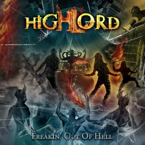 Highlord的專輯Freakin' Out Of Hell (Explicit)