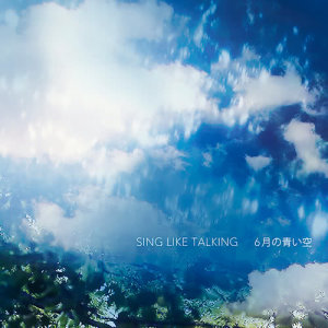 收聽SING LIKE TALKING的Rokugatsuno Aoi Sora歌詞歌曲