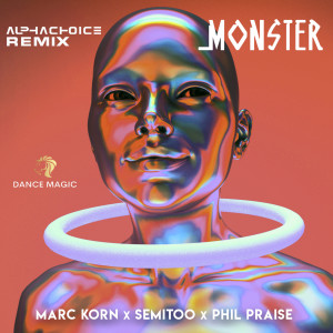 Album Monster (Alphachoice Edit) from Phil Praise