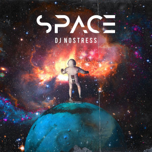 收听DJ NoStress的Space歌词歌曲