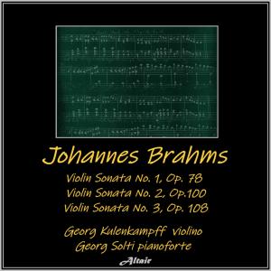 收聽Georg Kulenkampff的Violin Sonata NO. 2 in A Major, Op. 100: II. Andante tranquillo — Vivace (Live)歌詞歌曲