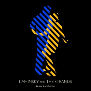 收聽Kaminsky的Inside and Outside歌詞歌曲