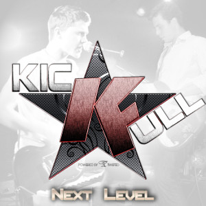 Dengarkan Next Level lagu dari Kick Full dengan lirik