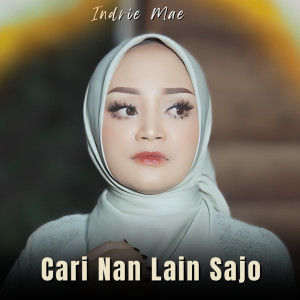 Indrie Mae的專輯Cari Nan Lain Sajo