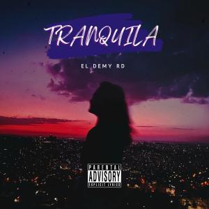 El Demy RD的專輯TRANQUILA