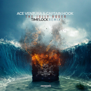 The Jolly Roger (Timelock Remix) dari Ace Ventura