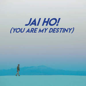 Listen to Jai Ho! (You Are My Destiny) song with lyrics from The Oriental Groove Association