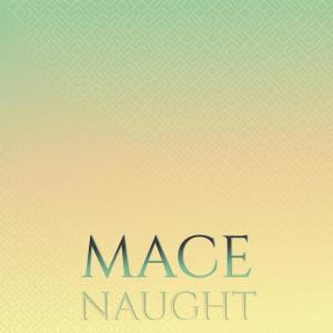 Mace Naught dari Various