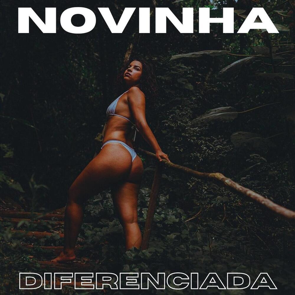 Novinha Diferenciada (Explicit)