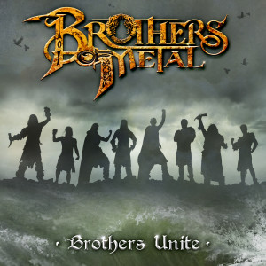 Album Brothers Unite oleh Brothers Of Metal