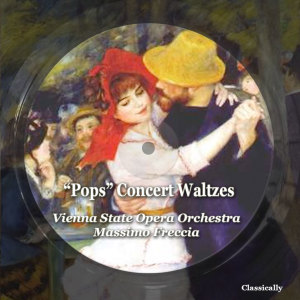 Massimo Freccia的專輯"pops" Concert Waltzes