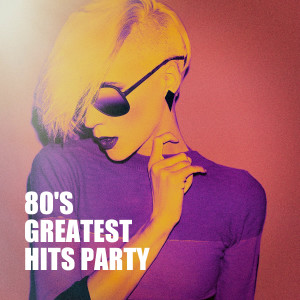I Love the 80s的专辑80's Greatest Hits Party