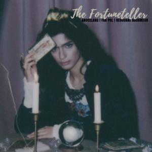 收聽Andcelang的The Fortuneteller (feat. Fan Pol & Redouane Aouameur)歌詞歌曲