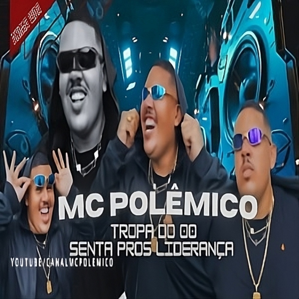 TROPA DO 00, SENTA PROS LIDERANÇA (Explicit)