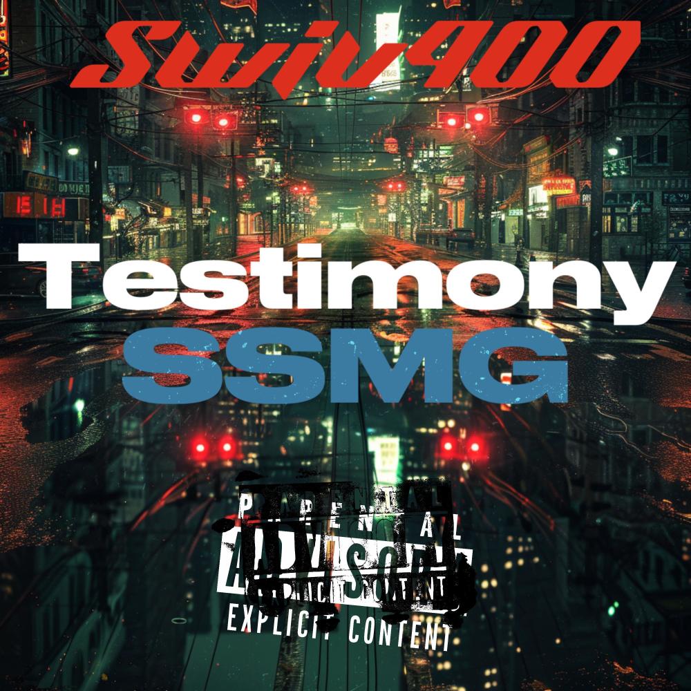 Testimony, SSMG (Explicit)