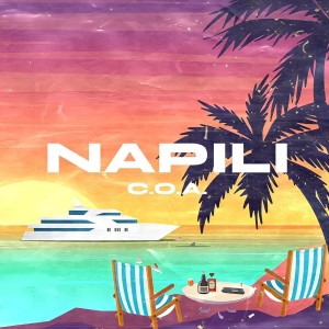收聽C.O.A.的Napili (Explicit)歌詞歌曲