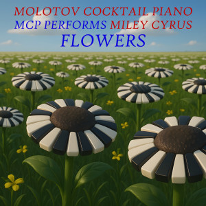 Molotov Cocktail Piano的專輯Flowers (Instrumental)