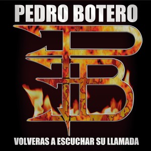 Pedro Botero的專輯Volveras a Escuchar Su Llamada