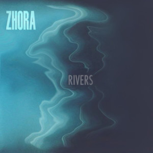 Dengarkan Rivers lagu dari Zhora dengan lirik