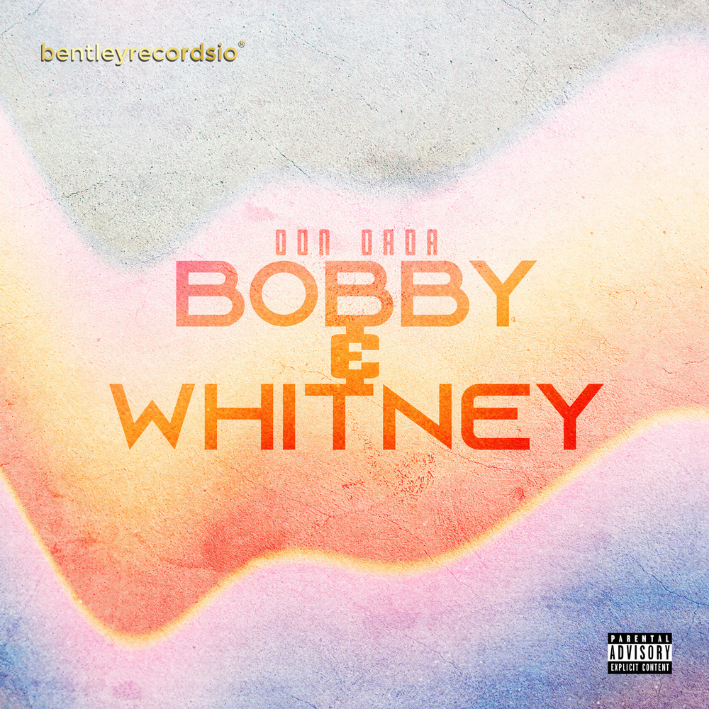 Bobby & Whitney (Explicit)