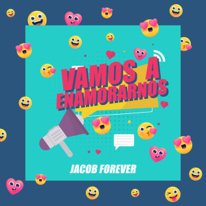 Listen to Vamos a Enamorarnos song with lyrics from Jacob Forever