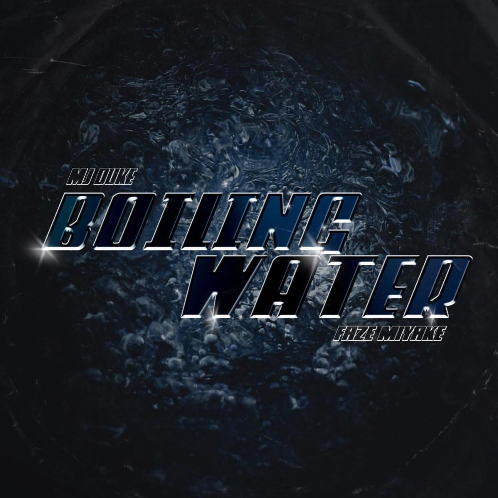 Boiling Water (feat. Faze Miyake)
