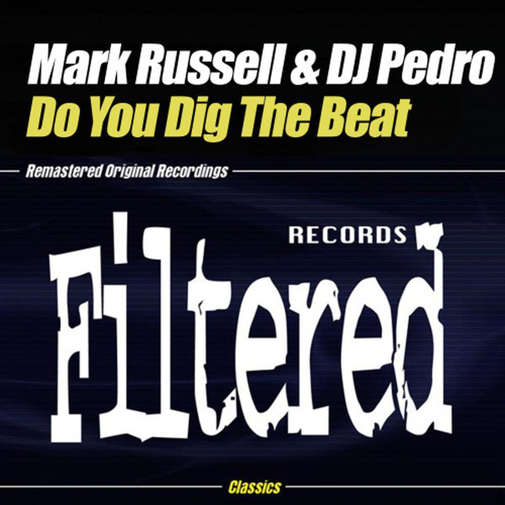 Do You Dig The Beat (Expanded Beat Mix)