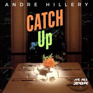 Andre Hillery的專輯CATCH UP