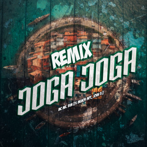 ดาวน์โหลดและฟังเพลง Joga Joga (Remix|Explicit) พร้อมเนื้อเพลงจาก john Dj