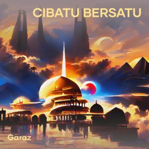 Garaz的專輯Cibatu bersatu