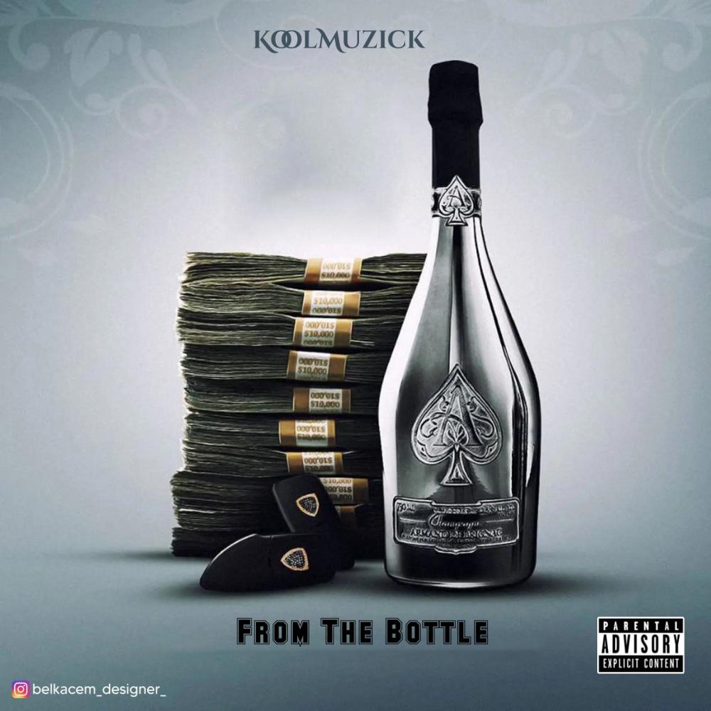 From The Bottle (Explicit)