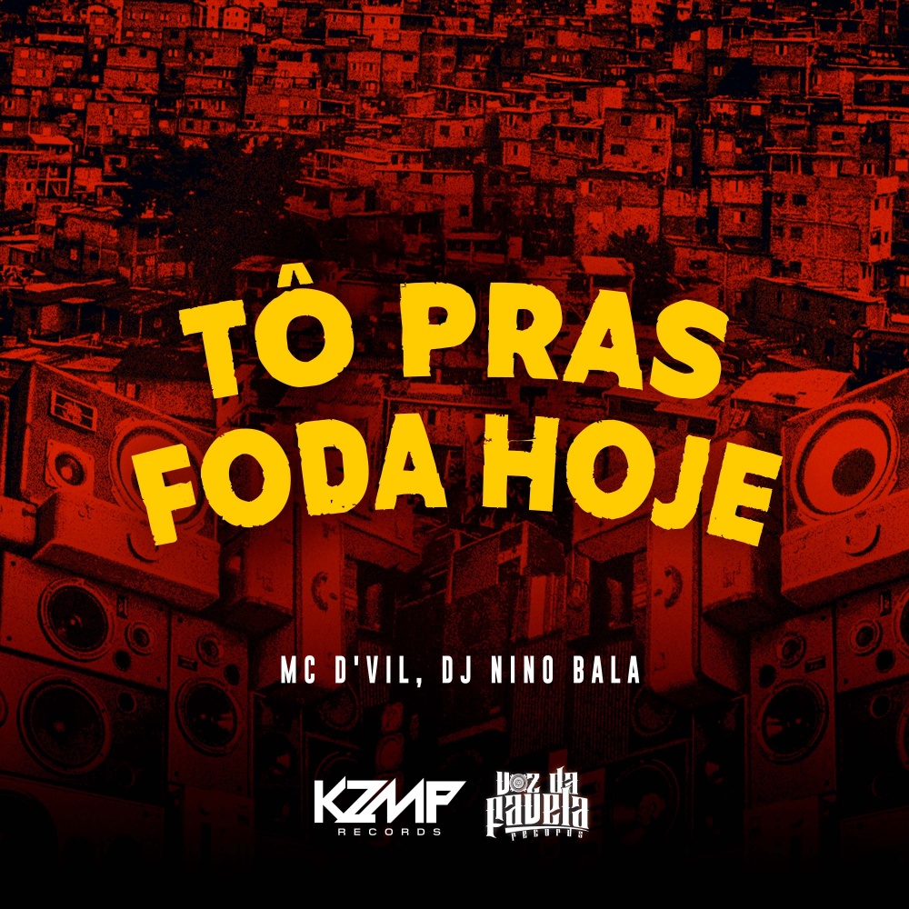 Tô Pras Foda Hoje (Explicit)