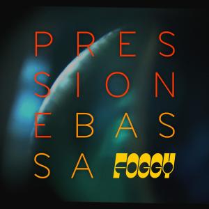 收聽Foggy的Pressione Bassa (其他)歌詞歌曲