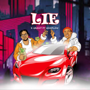 收聽D Grant的Lie歌詞歌曲