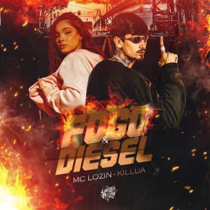 Album Fogo e Diesel (Explicit) from Mc Lozin