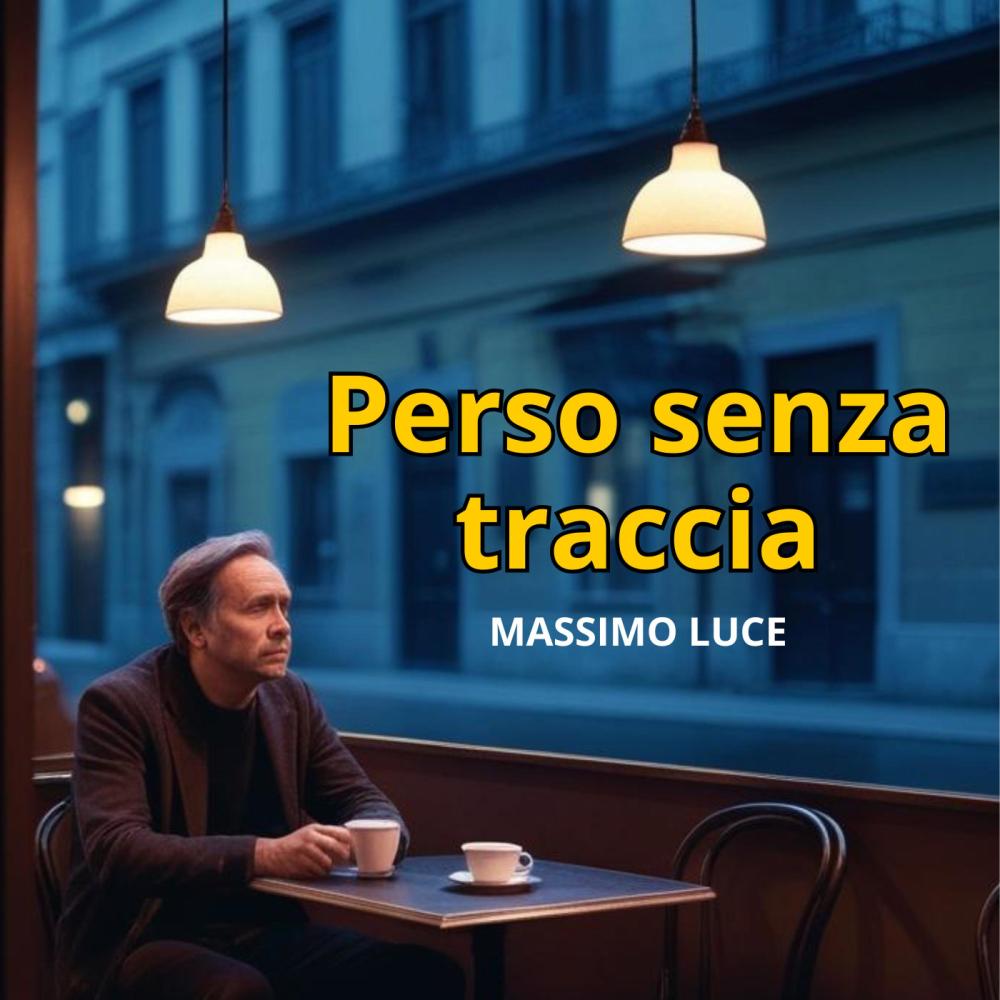 Perso senza traccia (feat. Massimo Luce)