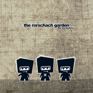 ดาวน์โหลดและฟังเพลง The Toy Factory พร้อมเนื้อเพลงจาก The Rorschach Garden