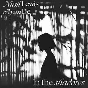 Nush Lewis的專輯In the shadows