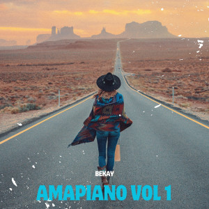 Bekay的专辑Amapiano, Vol. 1 (Explicit)