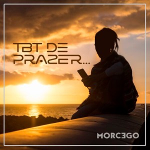 收聽Morcego的TBT de Prazer歌詞歌曲