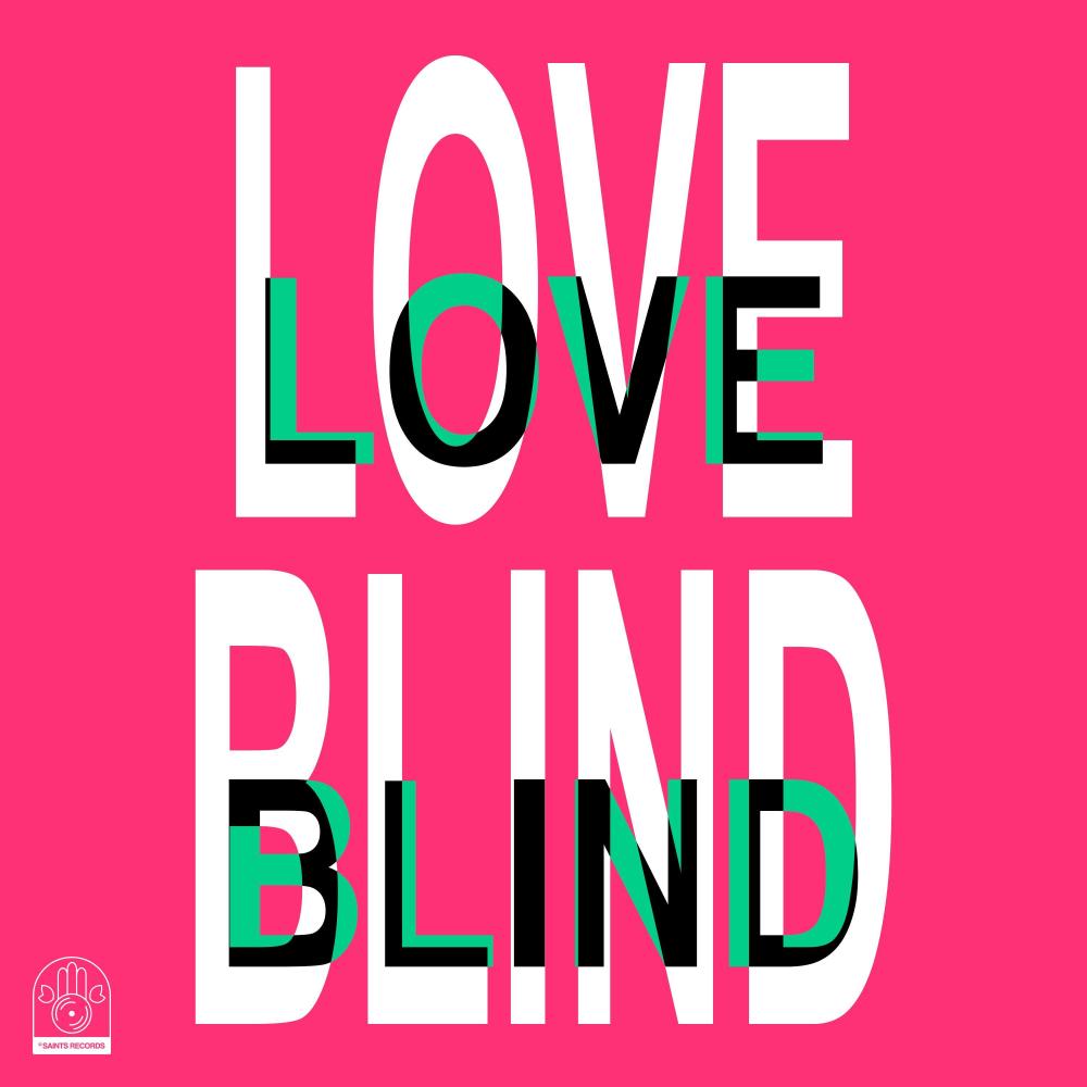 love blind (Explicit)