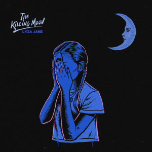Listen to The Killing Moon song with lyrics from Lyza Jane