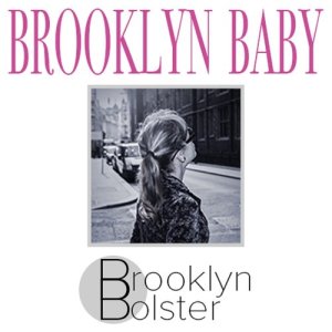 ดาวน์โหลดและฟังเพลง Brooklyn Baby พร้อมเนื้อเพลงจาก Brooklyn Bolster