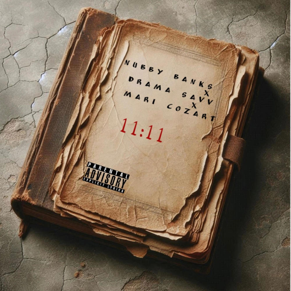 11:11 (feat. Drama sav & Mari cozart) (Explicit)