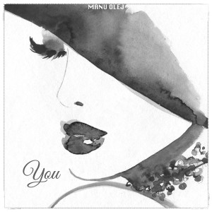 Listen to You song with lyrics from MaNu OlEj