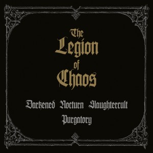อัลบัม "The Legion of Chaos" ศิลปิน Darkened Nocturn Slaughtercult
