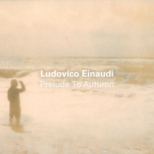 Ludovico Einaudi的專輯Prelude to Autumn
