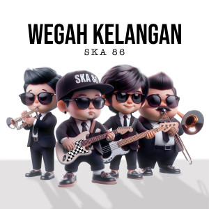 SKA 86的专辑WEGAH KELANGAN
